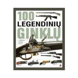 Knyga "100 legendinių ginklų"